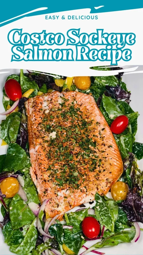 Copycat Costco Sockeye Salmon Recipe