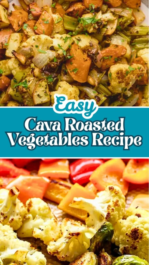 Homemade Cava Roasted Vegetables