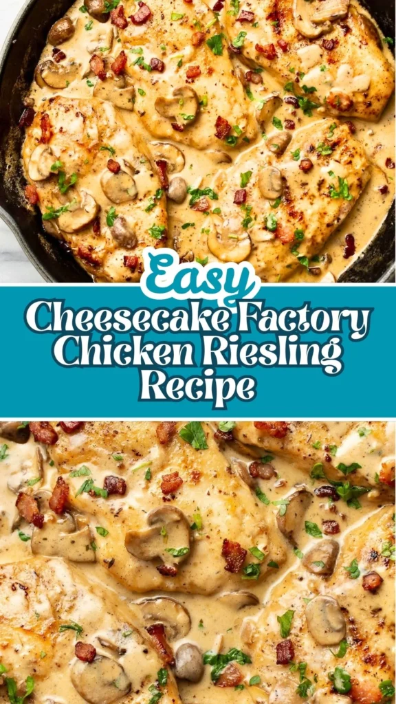 How to make Cheesecake Factory Chicken Riesling
